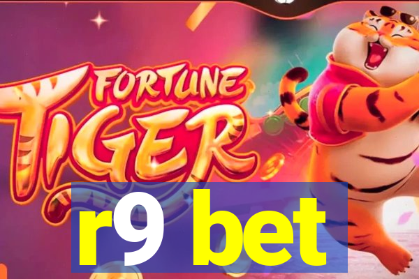 r9 bet